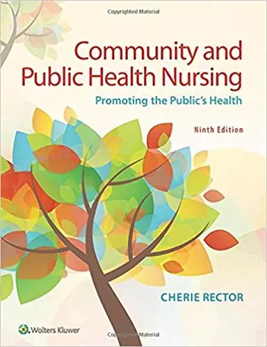 Community and Public Health Nursing Promoting the Public's Health 2017