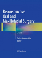 کتاب Reconstructive Oral and Maxillofacial Surgery 2015_تألیف Carlos Navarro Vila